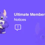 Ultimate Member Notices