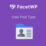 FacetWP User Post Type Add-on